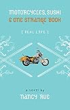 Motorcycles Sushi And One Strange Book Real Life 1