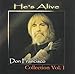 Song I'll Never Let Go of Your Hand by Don Francisco on He's Alive: Don Francisco Collection, Vol. 1 at Amazon