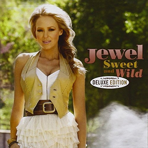 Sweet and Wild [Deluxe Edition]