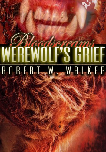 Wake Of The Werewolf / Werewolf's Grief book cover