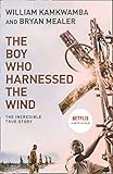 The Boy Who Harnessed The Wind English Edition