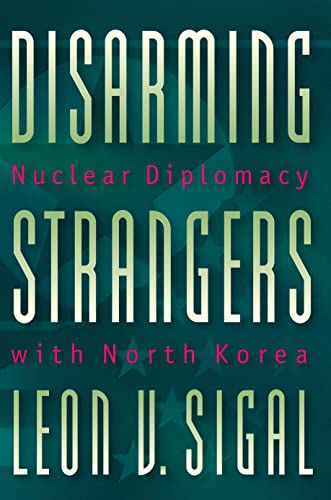Disarming Strangers (By: Leon V. Sigal) cover