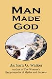 Man Made God A Collection Of Essays English Edition