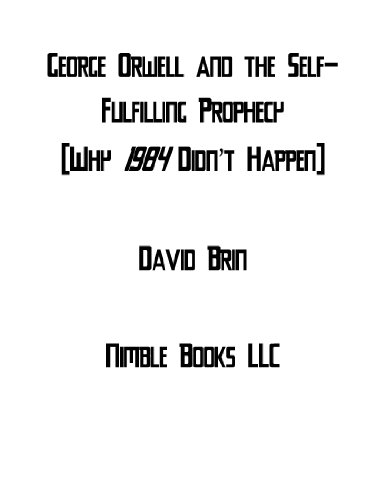 George Orwell and the Self-Fulfilling Prophecy book cover