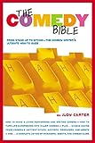 The Comedy Bible From Standup To Sitcomthe Comedy Writers Ultimate How To Guide English Edition