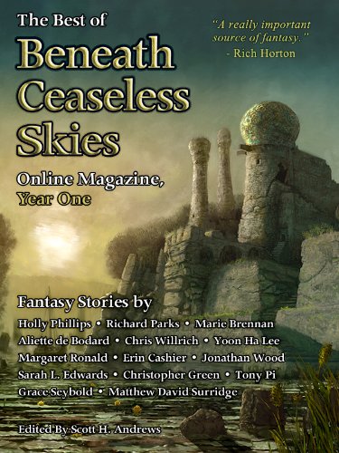 The Best of Beneath Ceaseless Skies Online Magazine, Year One book cover