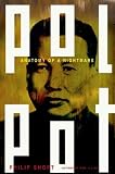 Pol Pot Anatomy Of A Nightmare English Edition
