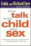 How To Talk To Your Child About Sex Its Best To Start Early But Its Never Too Late A Stepbystep Guide For Every Age