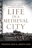Life In A Medieval City Medieval Life English Edition