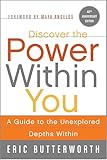 Discover The Power Within You A Guide To The Unexplored Depths Within English Edition