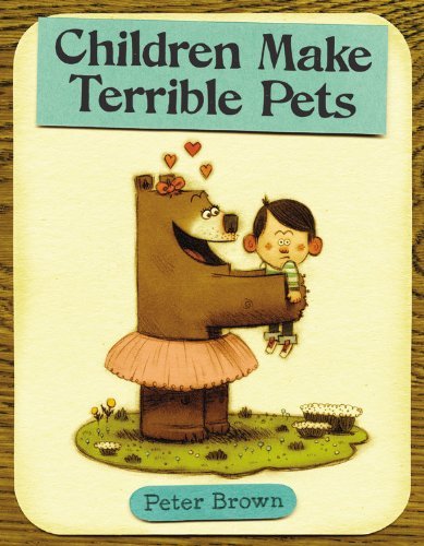 Children Make Terrible Pets book cover