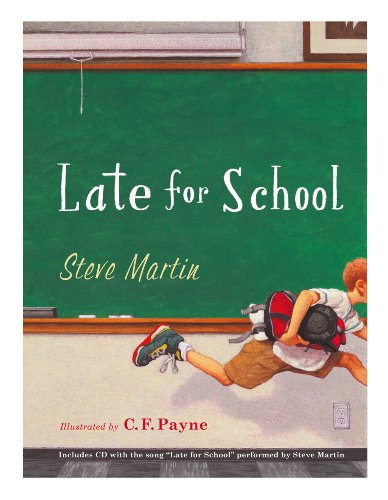 Late for School (By: Steve Martin) cover