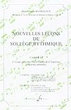 Nouvelles Lecons De Solfege Rythmique Volume 4