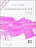 Du Solfege Sur La F.m. 440.3   Lecture