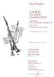 L'abc Du Jeune Clarinettiste Volume 1   Trilingue   Revise 1992