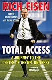 Total Access A Journey To The Center Of The Nfl Universe English Edition