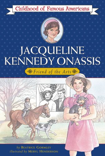 Jacqueline Kennedy Onassis: Friend of the Arts (By: Beatrice Gormley) cover