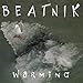 Song Fires Are Burning by Beatnik on Warming at Amazon