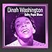 Song I'll Never Be Free by Dinah Washington on Salty Papa Blues at Amazon