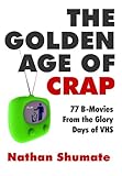 The Golden Age Of Crap English Edition