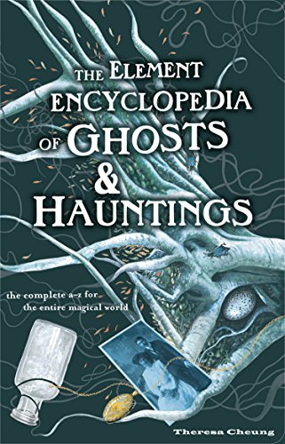 The Element Encyclopedia of Ghosts and Hauntings book cover