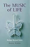 The Music Of Life Biology Beyond Genes English Edition