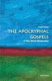 The Apocryphal Gospels A Very Short Introduction Very Short Introductions English Edition
