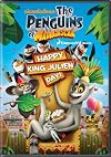 The Penguins of Madagascar: Happy King Julien Day!