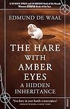 The Hare With Amber Eyes A Hidden Inheritance English Edition