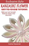 Kanzashi Tutorial How To Make A Kanzashi Fabric Flower English Edition
