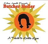 Butcher Holler: A Tribute To Loretta Lynn (2010)