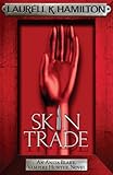 Skin Trade Anita Blake Vampire Hunter Book 17 English Edition