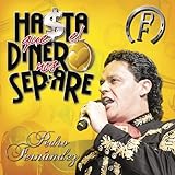 Hasta Que El Dinero Nos Separe