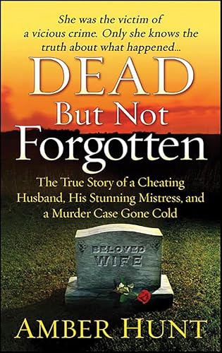 Dead But Not Forgotten (By: Amber Hunt) cover