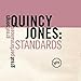 Song On The Street Where You Live by Quincy Jones on Standards: Great Songs/Great Performances at Amazon