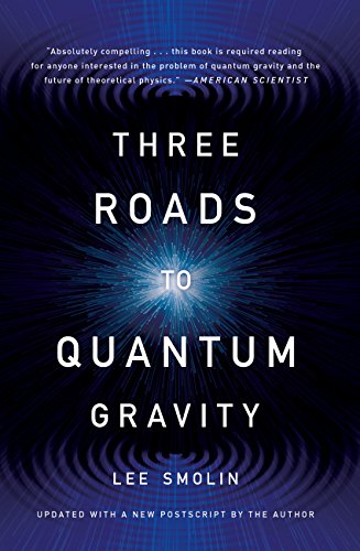 Three Roads To Quantum Gravity (By: Lee Smolin) cover