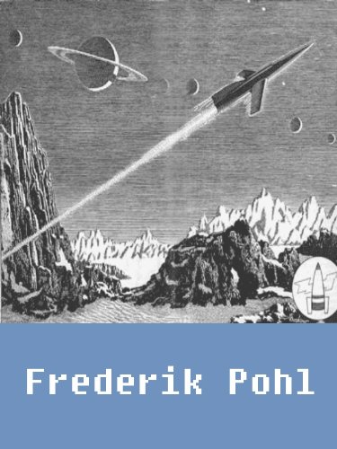 Works of Frederik Pohl[Illustrated] book cover