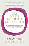 Ina Mays Guide To Childbirth English Edition