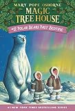 Polar Bears Past Bedtime Magic Tree House Book 12