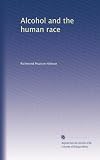 Alcohol and the human race