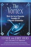 The Vortex Where The Law Of Attraction Assembles All Cooperative Relationships