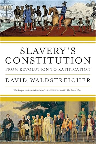 Slavery's Constitution book cover