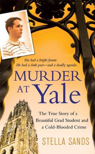 Murder at Yale (By: Stella Sands) cover