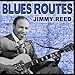 Song Too Much by Jimmy Reed on Blues Routes Jimmy Reed at Amazon