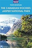 The Canadian Rockies Jasper National Park English Edition