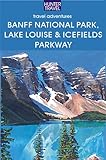 Banff National Park Lake Louise Icefields Parkway English Edition