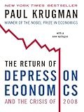 The Return Of Depression Economics And The Crisis Of 2008 English Edition