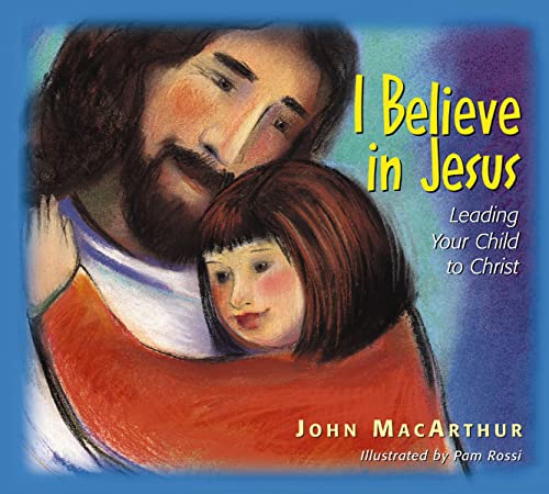 I Believe in Jesus: Leading Your Child to Christ book cover