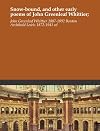 Snow-bound, and other early poems of John Greenleaf Whittier;