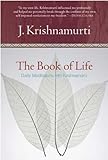 The Book Of Life Daily Meditations With Krishnamurti English Edition